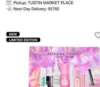 Sephora Favorites Gleamy Dreamy Makeup and Skincare Value Set 6o Get It Shipped: 92782 M Pickup: TUSTIN MARKET PLACE =Ê Next-Day Delivery: 92782